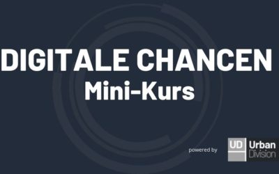 Mini-Kurs DIGITALE CHANCEN